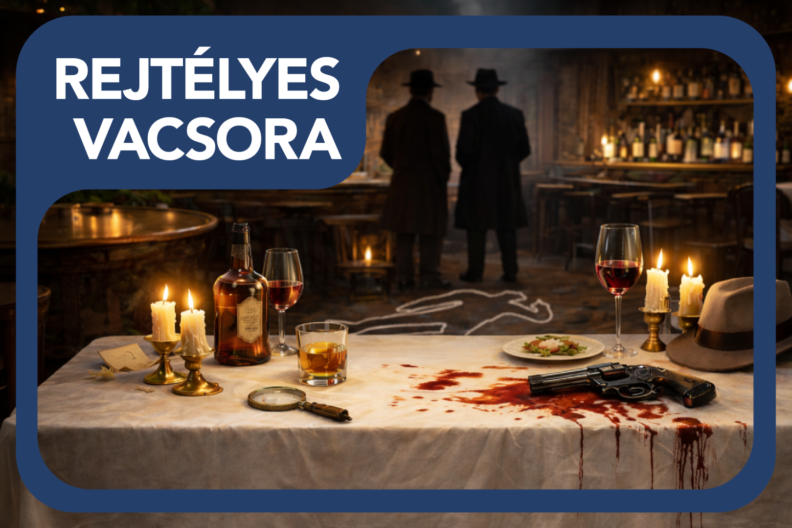 Különleges nyomozós vacsora a Sport Bisztróban!