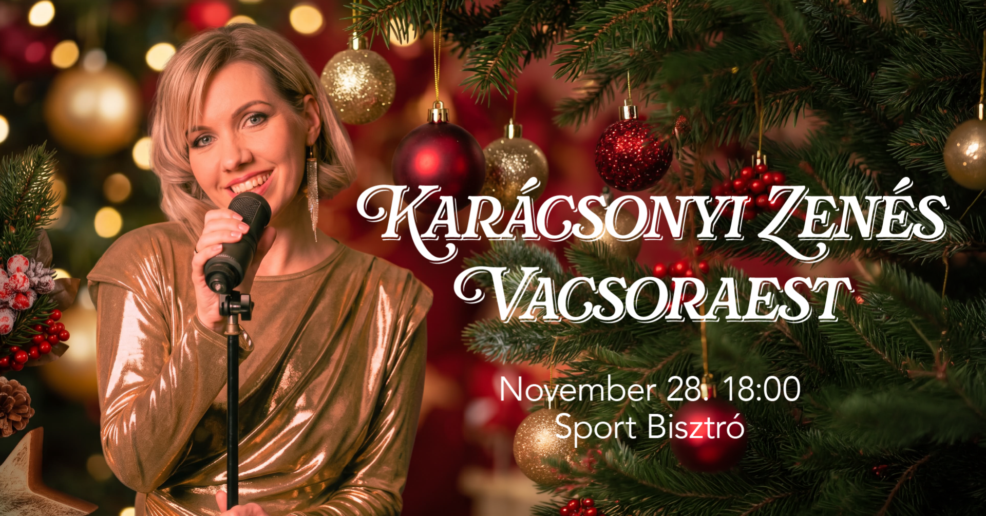 Karácsonyi Zenés Vacsoraest Szolga-Tóth Melindával